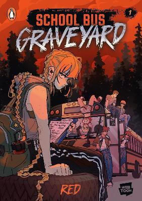 School Bus Graveyard, Volume 1 Red Penguin Books Ltd