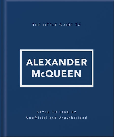 Little Guide To Alexander Mcqueen - Headline Publishing Group - Hardback