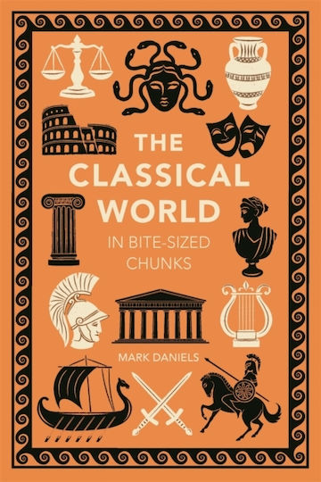 Classical World In Bite-sized Chunks - Michael O'mara Books Ltd - Paperback / Softback