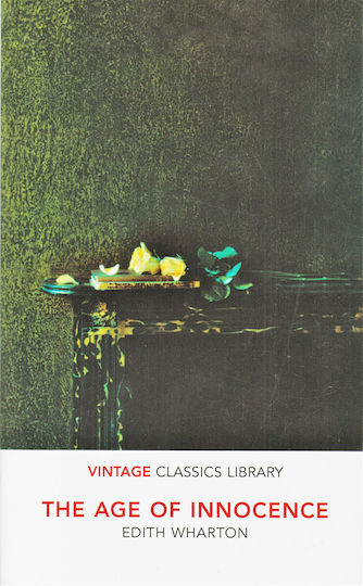 The Age Of Innocence. Vintage Classics Library