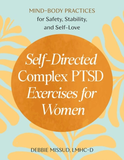 Self-directed Complex Ptsd Exercises For Women - Random House Usa Inc - Paperback / Softback Self-directed Complex Ptsd Exercises For Women - Random House Usa Inc - Paperback / Softback
