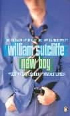 New Boy William Sutcliffe Penguin Books Ltd
