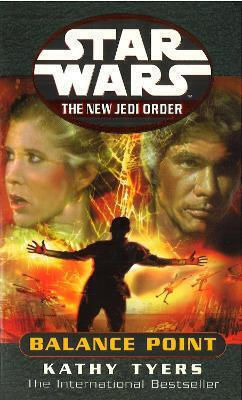 Star Wars: The New Jedi Order - Balance Point Katherine Tyers Arrow Books Ltd