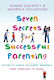 Seven Secrets Of Successful Parenting Or How To Achieve The Almost Impossible Karen Doherty