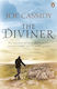 The Diviner: The Inspiring True Story Of A Man With Uncanny Insight And The Ability To Heal Joe Cassidy Penguin Books Ltd
