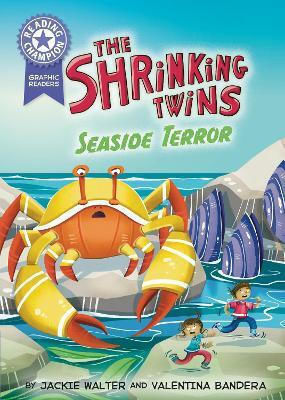 Reading Champion Graphics The Shrinking Twins Seaside Terror Book Band 8 Jackie Walter Reading Champion Graphics The Shrinking Twins Seaside Terror Book Band 8 Jackie Walter