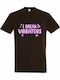 T-shirt Унисекс I Break Vibrators Забавна Секси Цитата Кафяво