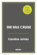 The Nile Cruise Caroline James Avon, A Division Of Harpercollins Publishers Ltd