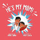 He's My Mom A Story For Children Who Have A Transgender Parent Or Relative Sarah Savage
