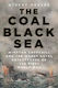 Coal Black Sea - The History Press Ltd - Paperback / Softback