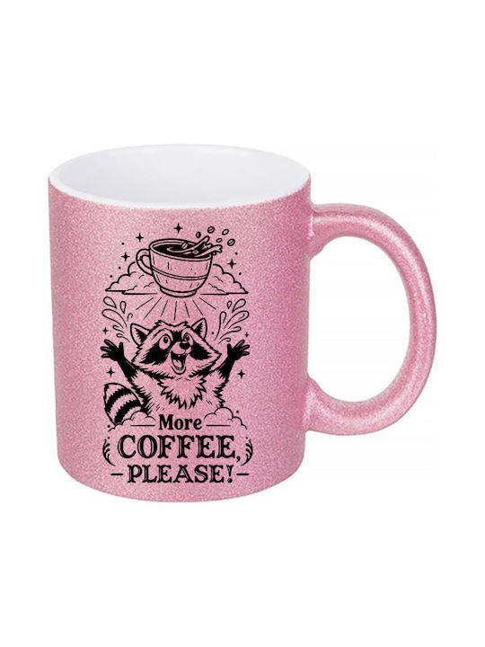Digital Place Glitter Pink More Coffee Please C...