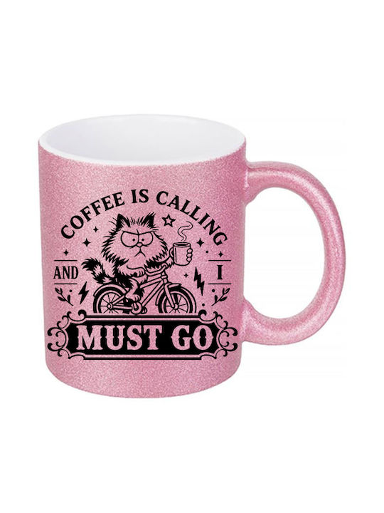 Digital Place Glitter Pink Coffee Is Calling An...