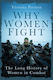 Why Women Fight The Ltd
