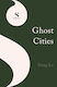 Ghost Cities Siang Lu Simon & Schuster Ltd