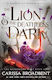 Lion And The Deathless Dark - Pan Macmillan - Paperback