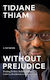 Without Prejudice A Memoir Tidjane Thiam