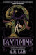 Pantomime: First In A Gorgeous Magical Trilogy About A Circus Performer, Set In Victorian Scotland L.r. Lam Hodderscape