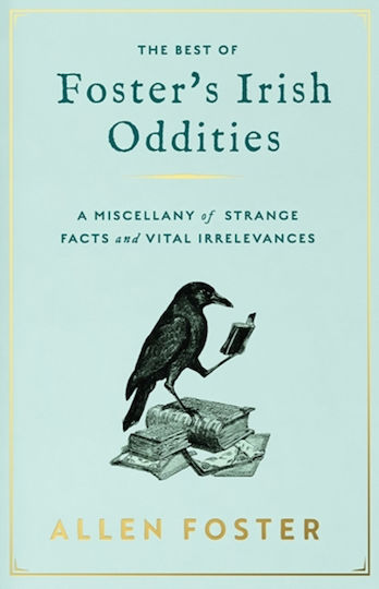 Foster's Irish Oddities - Gill - Hardback Foster's Irish Oddities - Gill - Hardback