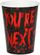 Хартиени Чаши "you're Next" Черни Кървави Букви 6 Бройки
