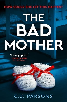 The Bad Mother C.j. Parsons Hq