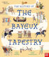 British Museum: The History Of The Bayeux Tapestry - Nosy Crow Ltd - Paperback / Softback