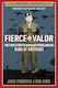 Fierce Valor The True Story Of Ronald Speirs And His Band Of Brothers Erik Dorr Inc