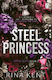 Steel Princess Rina Kent Evermore