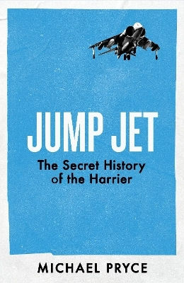 Jump Jet , The Secret History of the Harrier