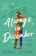 Always, In December