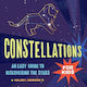 Constellations For An Easy Guide To Discovering The Stars