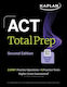 Act Total Prep, Second Edition (2026-2027): Includes 6 Full Length Tests, 2,000+ Practice Questions + Online Access To A 500+ Question Bank & Video Tutorials (kaplan Test Prep) - Kaplan Publishing - Paperback / Softback