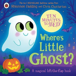 Ten Minutes To Bed Where's Little Ghost? Rhiannon Fielding Ten Minutes To Bed Where's Little Ghost Rhiannon Fielding