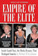Empire Of The Elite Inside Condé Nast The Media Dynasty That Reshaped America Michael M Grynbaum