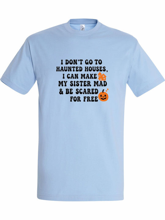 T-shirt Унисекс I Dont Go To Haunted Houses Fun...