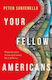 Your Fellow Americans Dispatches From Across The Country We Call Home Peter Santenello