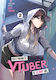 My Favorite Vtuber Is Scary Irl 02 Vol. 02