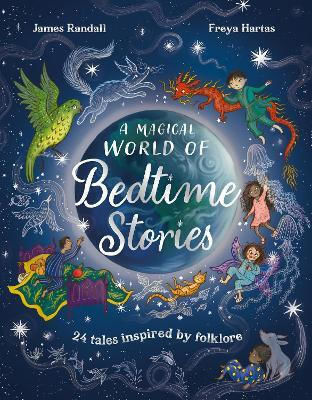 A Magical Of Bedtime Stories 24 Inspired By Folklore James Randall Hodder Children's Books