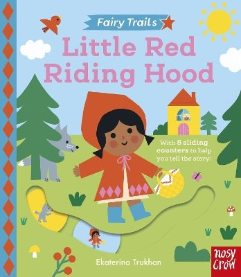 Fairy Trails: Little Red Riding Hood - Nosy Crow Ltd - Board Book