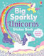 Big Sparkly Unicorns Sticker Book - Usborne Publishing Ltd - Paperback / Softback