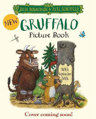 New Gruffalo Picture Book Julia Donaldson Macmillan Children's Books