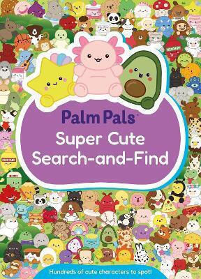 Palm Pals Super Cute Search-and-find Hundreds Of Cute Characters To Spot Macmillan