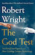 The God Test Robert Wright
