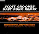 Scott Grooves Featuring Parliament Funkadelic Mothership Reconnection Daft Punk Remix Cd