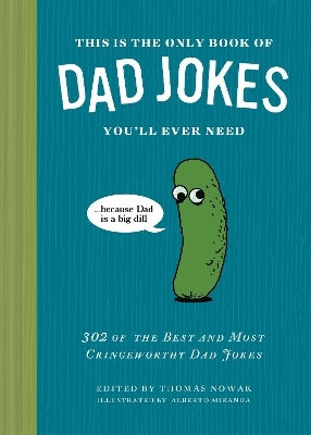 This Is The Only Book Of Dad Jokes You’ll Ever Need - Chronicle Books - Hardback