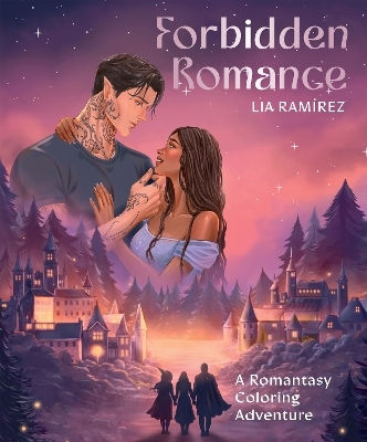 Forbidden Romance A Romantasy Coloring Adventure Lia Ramírez Quadrille Publishing Ltd Forbidden Romance A Romantasy Coloring Adventure Lia Ramírez Quadrille Publishing Ltd