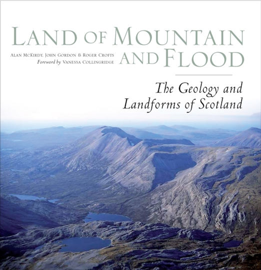 Land Of Mountain And Flood - Birlinn General - Hardback