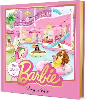 The World Of Barbie Megan Hess Hardie Grant Children's Publishing