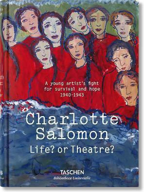 Charlotte Salomon: Life? Or Theatre? Judith C. E. Belinfante Taschen Gmbh