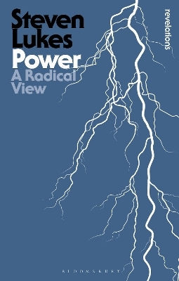 Power: A Radical View Steven Lukes Bloomsbury Academic