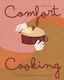 Comfort Cooking 200 Deliciously Warming Recipes Jane Price